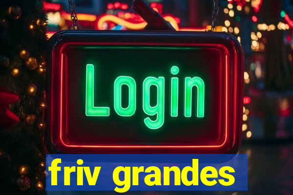 friv grandes